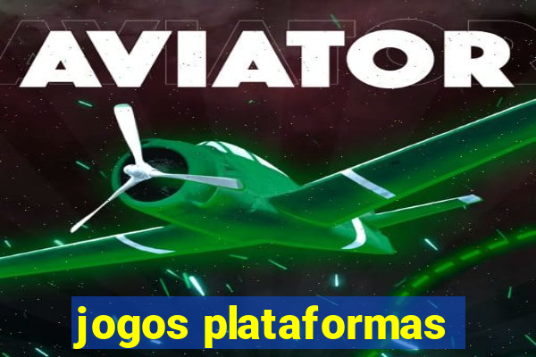 jogos plataformas